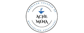 American College of Healthcare Executives – MENA